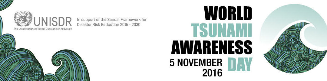 “WORLD TSUNAMI AWARENESS DAY”