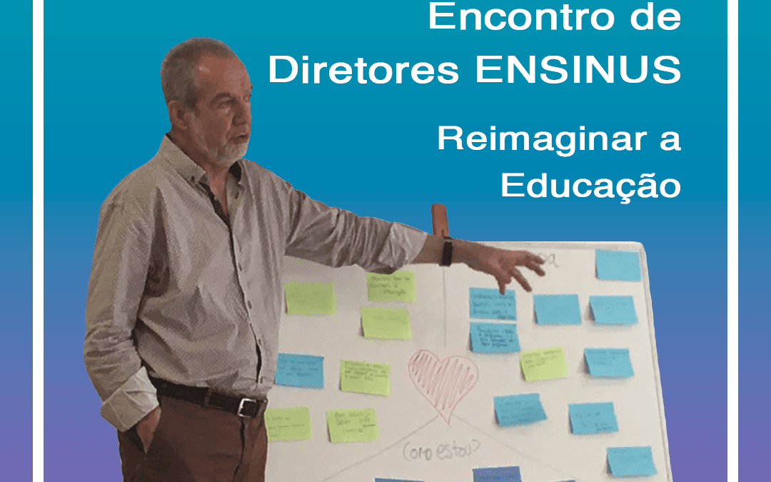 Encontro de Diretores do GRUPO ENSINUS – Formação Metodologia RIEDUSIS